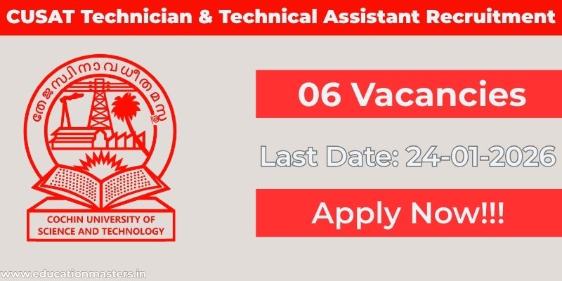 CUSAT Technician & Technical Assistant Recruitment